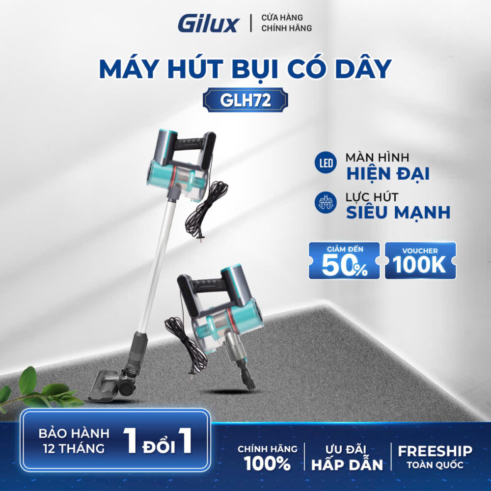 Máy Hút Bụi Gilux GLH72 – Công Nghệ Hút Bụi Mạnh Mẽ, Tiện Lợi
