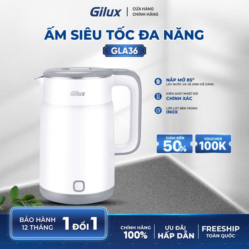 Ấm siêu tốc Gilux GLA 36 - Đun nước siêu nhanh, an toàn tuyệt đối