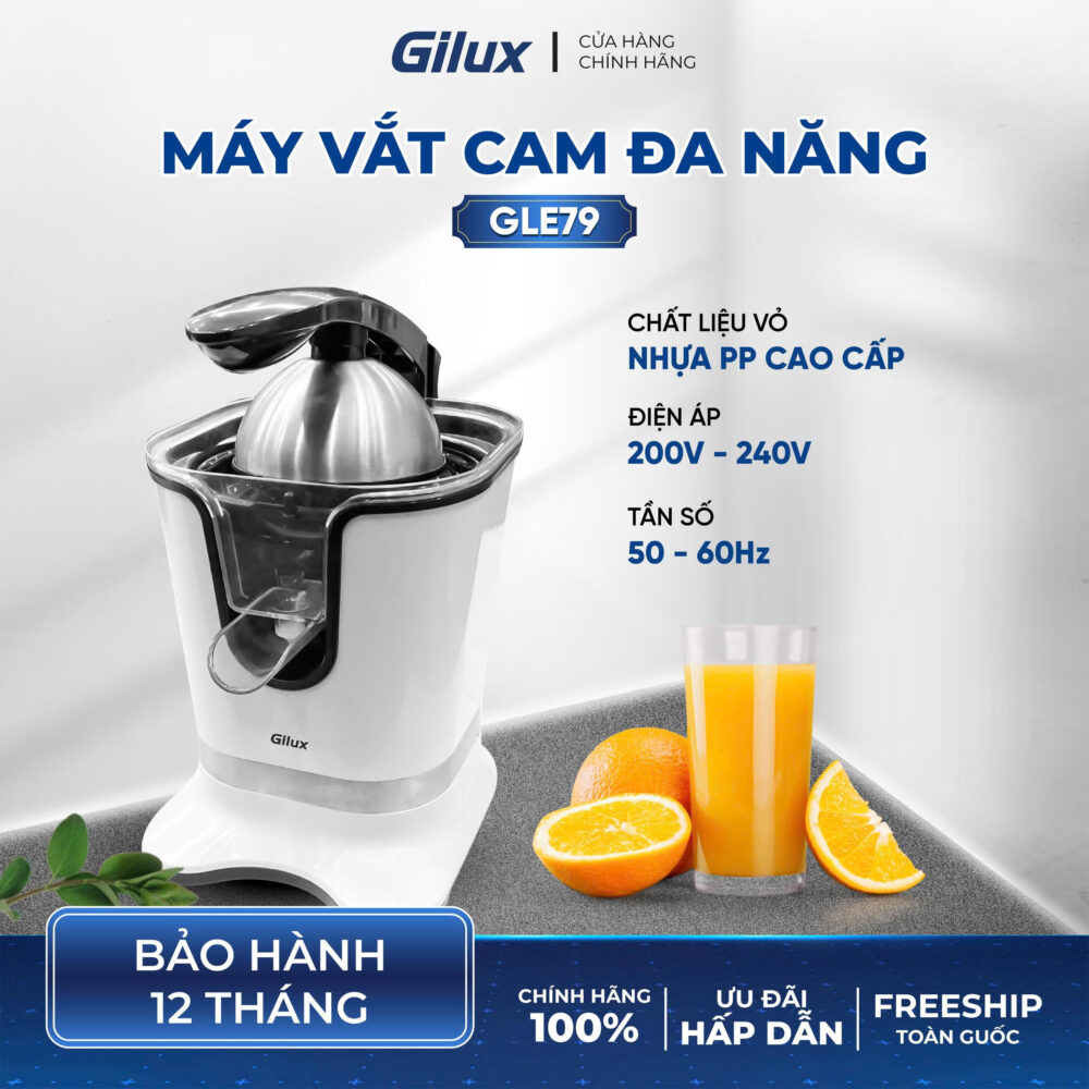Máy Vắt Cam Gilux GLE79 – Vắt Kiệt Nước, Ép Không Tốn Sức