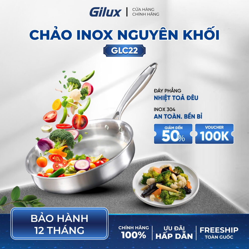 Chảo Inox Chống Dính Gilux GLC 22 – Nấu Ngon Mỗi Bữa, Nhẹ Nhàng Mỗi Ngày